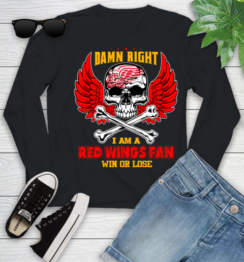 NHL Damn Right I Am A Detroit Red Wings Win Or Lose Skull Hockey Sports Youth Long Sleeve