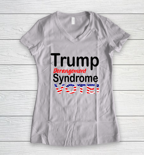 TDS Trump Derangement Syndrome VOTE 2020 Women's V-Neck T-Shirt