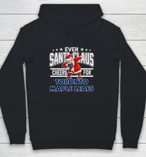 Toronto Maple Leafs Even Santa Claus Cheers For Christmas NHL Youth Hoodie