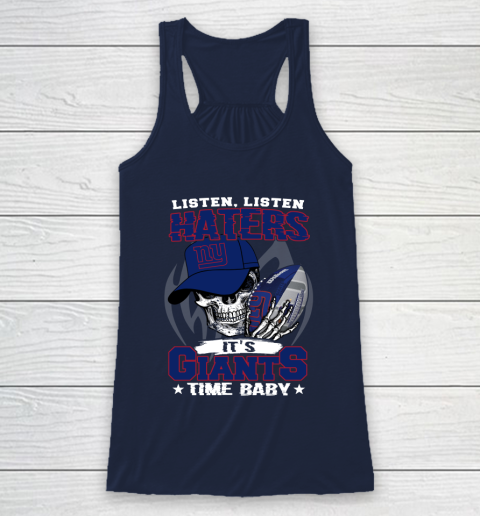 Listen Haters It is GIANTS Time Baby NFL Racerback Tank 8