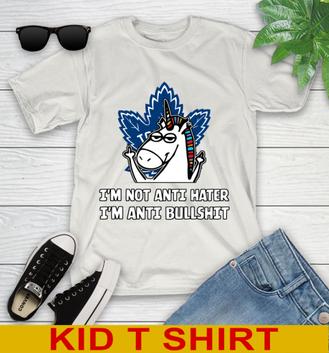 Toronto Maple Leafs NHL Hockey Unicorn I'm Not Anti Hater I'm Anti Bullshit Youth T-Shirt 12