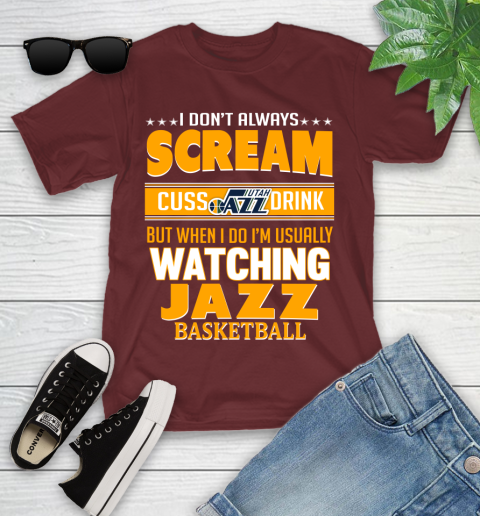 Utah Jazz NBA Basketball I Scream Cuss Drink When I'm Watching My Team Youth T-Shirt 14