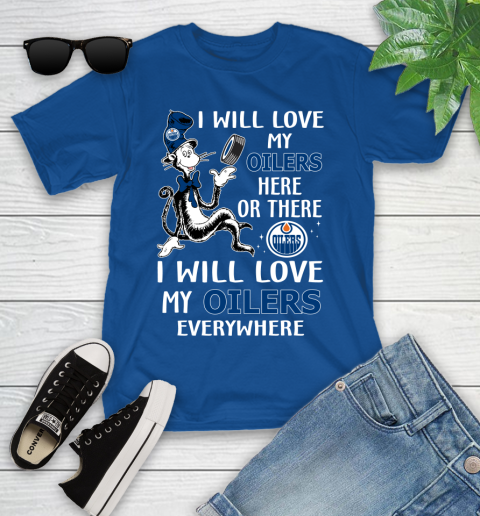 NHL Hockey Edmonton Oilers I Will Love My Oilers Everywhere Dr Seuss Shirt Youth T-Shirt 10