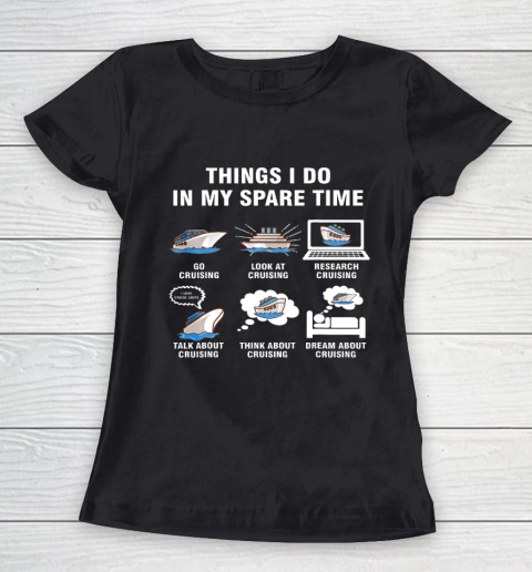 6 Things I Do In My Spare Time Cruising Lovers Women's T-Shirt