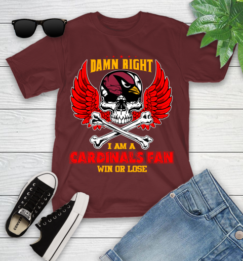 NFL Damn Right I Am A Arizona Cardinals Win Or Lose Skull Football Sports Youth T-Shirt 14