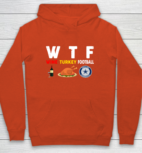 Dallas Cowboys Giving Day WTF Wine Turkey Football NFL Youth Hoodie 3