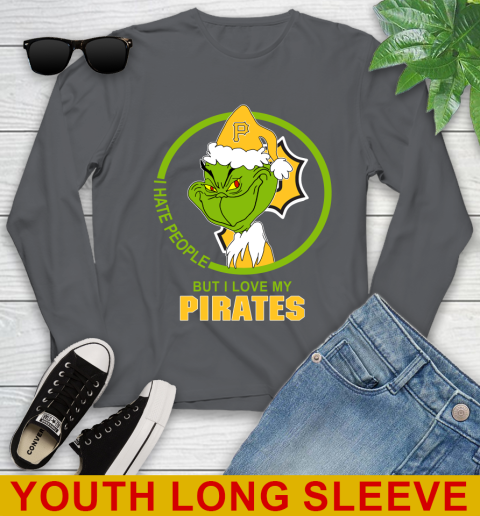 Pittsburgh Pirates MLB Christmas Grinch I Hate People But I Love My Favorite Baseball Team Youth Long Sleeve 9