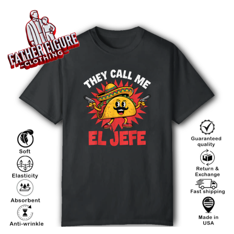 They Call Me El Jefe T-Shirt Cinco De Mayo Party Gift