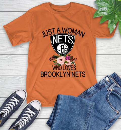 NBA Just A Woman Who Loves Brooklyn Nets Basketball Sports T-Shirt 3
