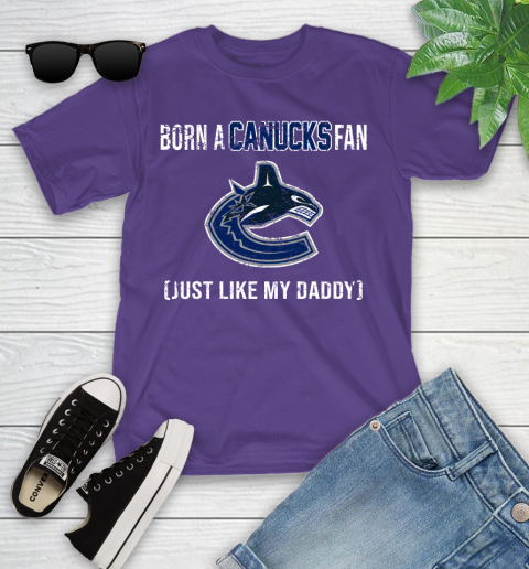 NHL Vancouver Canucks Hockey Loyal Fan Just Like My Daddy Shirt Youth T-Shirt 3