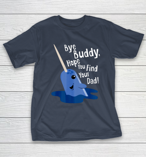 Bye Buddy Narwhal Elf Funny Christmas Holiday Gift T-Shirt 3