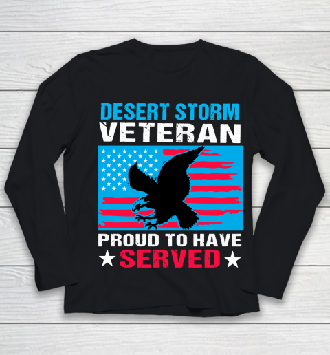 Desert Storm Veteran  Proud To Have Served Youth Long Sleeve