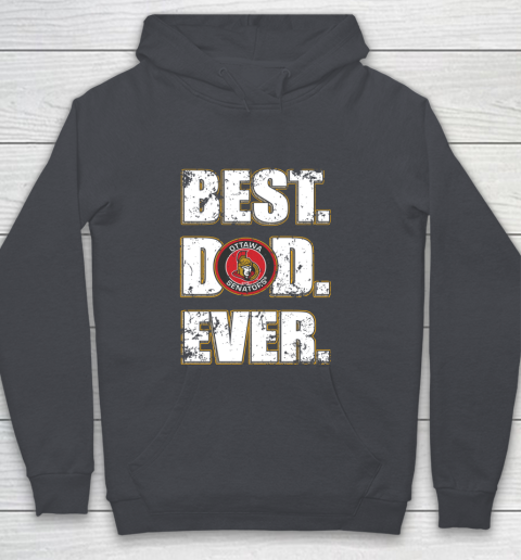 NHL Ottawa Senators Hockey Best Dad Ever Family Shirt Youth Hoodie 5