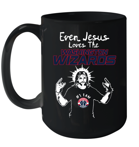 Washington Wizards NBA Basketball Even Jesus Loves The Wizards Shirt Ceramic Mug 15oz