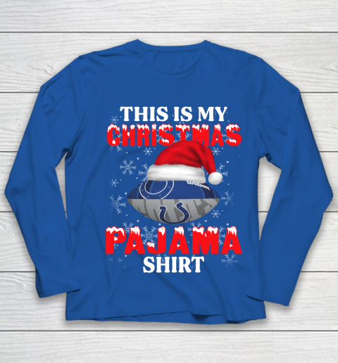 Indianapolis Colts This Is My Christmas Pajama Shirt NFL Youth Long Sleeve 7