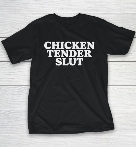 Chicken Tender Slut Youth T-Shirt