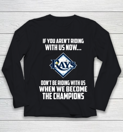 MLB Tampa Bay Rays Baseball We Become The Champions Youth Long Sleeve