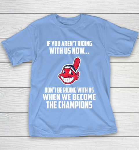 MLB Cleveland Indians Baseball We Become The Champions Youth T-Shirt 8