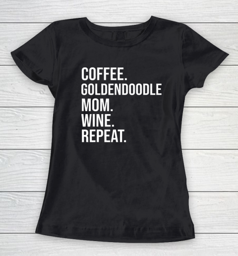 Dog Mom Shirt Coffee Goldendoodle Mom Wine Repeat T Shirt Funny Dog Women's T-Shirt