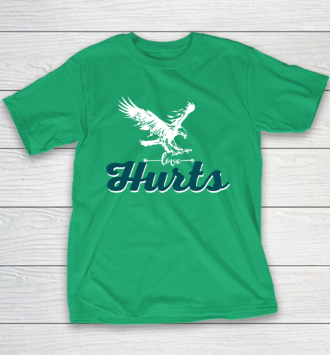 Hurts So Good Eagles Fan Love Hurts Eagles Fan Vintage Youth T