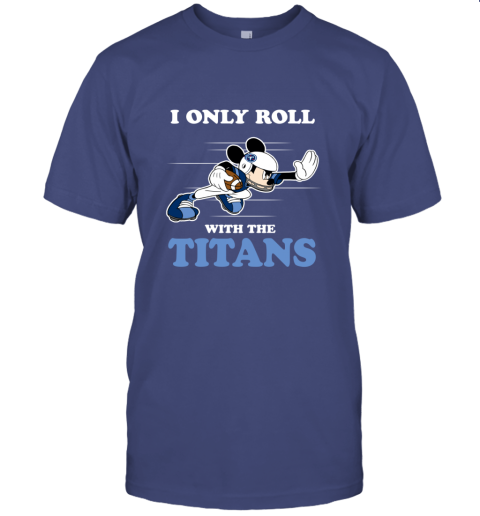 NFL Mickey Mouse I Only Roll With Tennessee Titans - Rookbrand