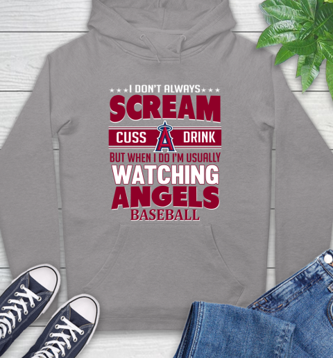 Los Angeles Angels MLB I Scream Cuss Drink When I'm Watching My Team Hoodie 6
