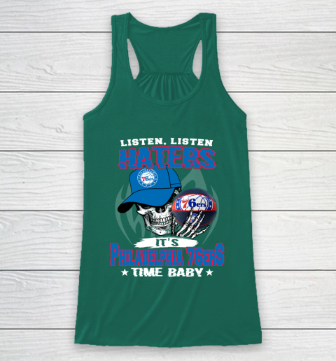 Listen Haters It is 76ers Time Baby NBA Racerback Tank 5