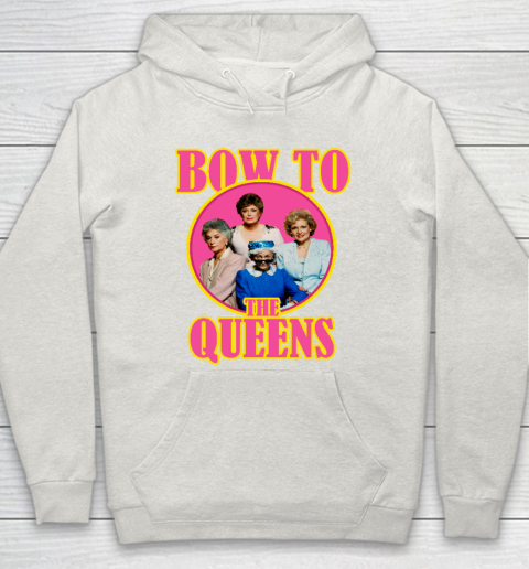 Golden Girls Tshirt Bow To The Queens Hoodie 8