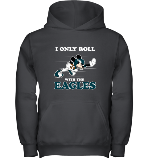 NFL Mickey Mouse I Only Roll With Philadelphia Eagles Youth Hoodie