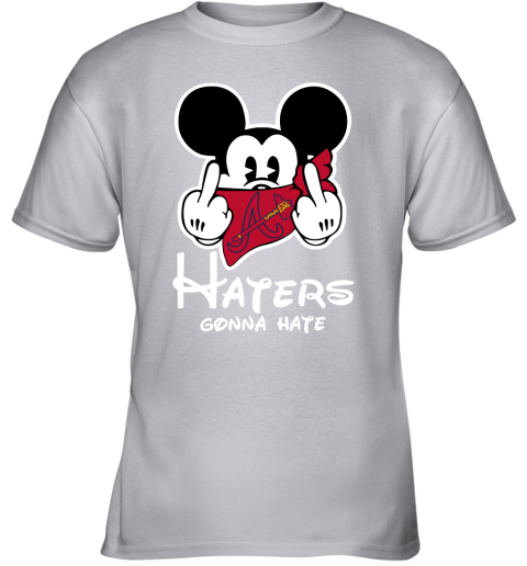 MLB Atlanta Braves Haters Gonna Hate Mickey Mouse Disney Baseball T-Shirt Sweatshirt  Hoodie