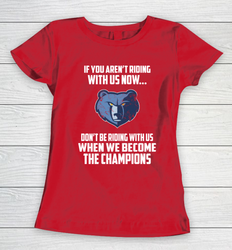 NBA Memphis Grizzlies Basketball We Become The Champions Women's T-Shirt 9