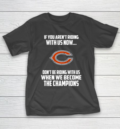 NFL Chicago Bears Football We Become The Champions T-Shirt