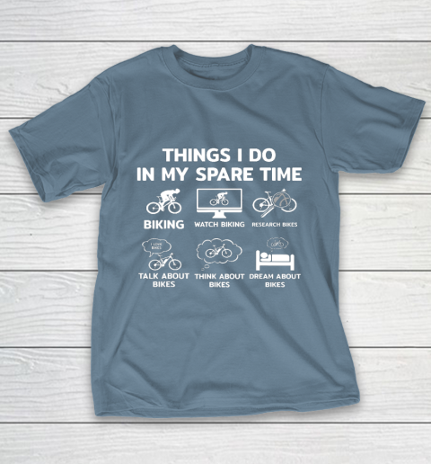 Things I Do In My Spare Time Mountain Bike Biking Funny Gift T-Shirt 6