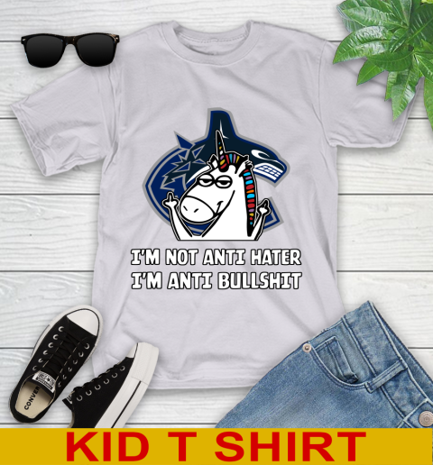 Vancouver Canucks NHL Hockey Unicorn I'm Not Anti Hater I'm Anti Bullshit Youth T-Shirt 5