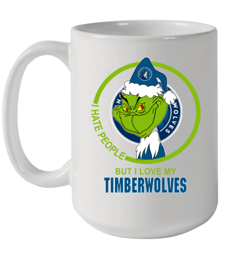 Minnesota Timberwolves NBA Christmas Grinch I Hate People But I Love My Favorite Basketball Team Ceramic Mug 15oz