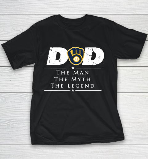 Milwaukee Brewers MLB Baseball Dad The Man The Myth The Legend Youth T-Shirt