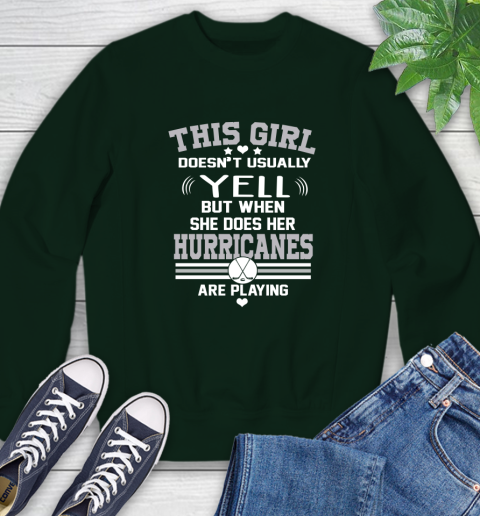 Carolina Hurricanes NHL Hockey I Yell When My Team Is Playing Sweatshirt 12