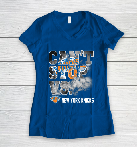 NBA New York Knicks Basketball Can't Stop Vs Women's V-Neck T-Shirt 7