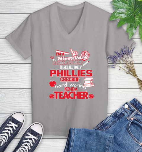 Philadelphia Phillies MLB I'm A Difference Making Student Caring Baseball Loving Kinda Teacher Women's V-Neck T-Shirt 4