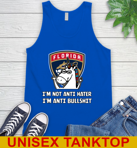 Florida Panthers NHL Hockey Unicorn I'm Not Anti Hater I'm Anti Bullshit Tank Top 5
