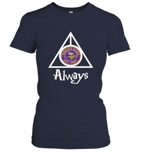 Always Love The Minnesota Vikings x Harry Potter Mashup NFL ruut always love the minnesota vikings x harry potter m ladies t shirt 20 front navy