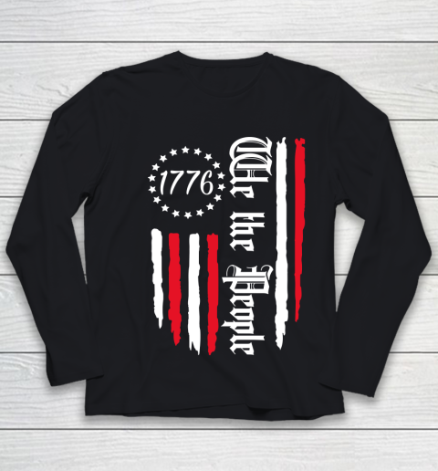 We the People 1776 , Celebrate 4th Of July , Vintage US Flag , Independence Day Youth Long Sleeve