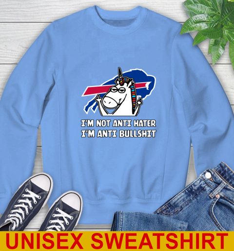 Buffalo Bills NFL Football Unicorn I'm Not Anti Hater I'm Anti Bullshit Sweatshirt 11