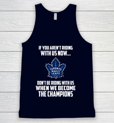 NHL Toronto Maple Leafs Hockey We Become The Champions Tank Top 2