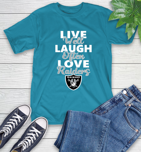 NFL Football Oakland Raiders Live Well Laugh Often Love Shirt T-Shirt 10