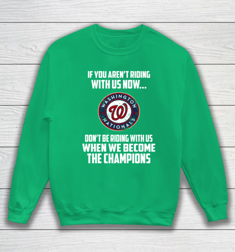 MLB Washington Nationals Baseball We Become The Champions Sweatshirt 5