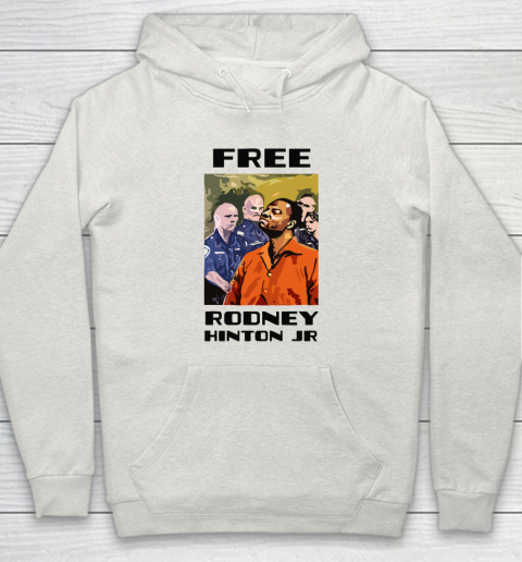 Free Rodney Hinton Jr Hoodie 8