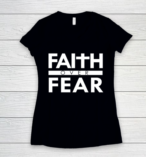 Faith Over Fear Bible Scripture Verse Christian Quote Women's V-Neck T-Shirt