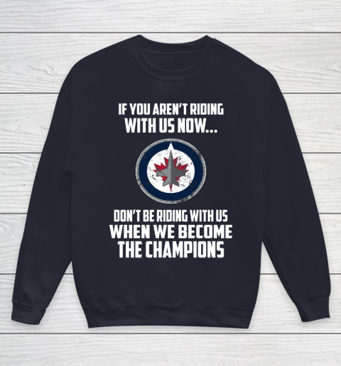 NHL Winnipeg Jets Hockey We Become The Champions Youth Sweatshirt 2