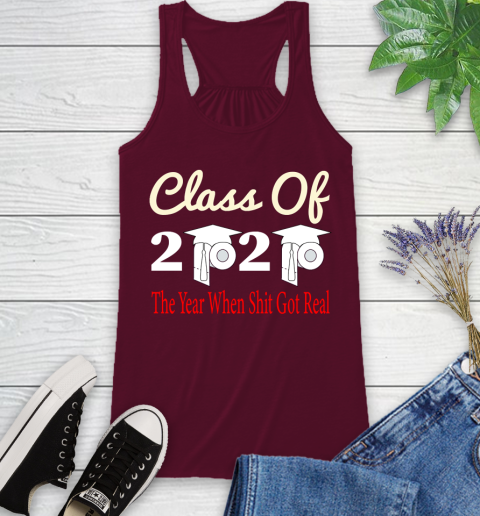 The Year When Shit Got Real Graduation 2020 T Shirt 38